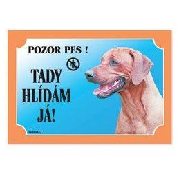 Tabulka Tady hlídám! Rhodéský ridgeback 1ks